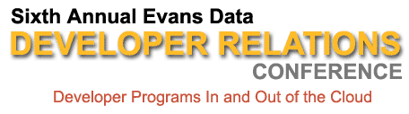 6th Annual Evans Data Developer Relations Conference